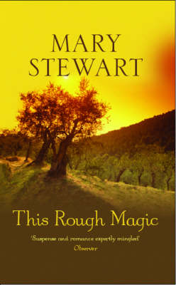 This Rough Magic - Mary Stewart