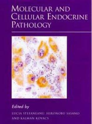 Molecular and Cellular Endocrine Pathology