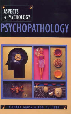 Psychopathology - Richard D. Gross, Rob McIlveen