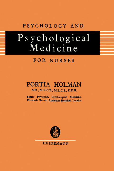 Psychology and Psychological Medicine for Nurses -  Portia Holman