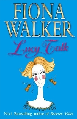 Lucy Talk - Fiona Walker