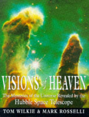 Visions of Heaven - Tom Wilkie, Mark Rosselli