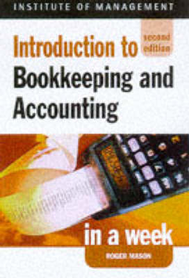 Introduction to Book-keeping and Accounting in a Week - Roger Mason