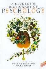 A Student's Dictionary of Psychology - Peter Stratton, Nicky Hayes