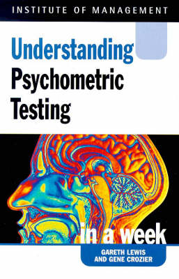 Psychometric Testing in a Week - Gareth Lewis, Gene Crozier