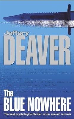 The Blue Nowhere - Jeffery Deaver