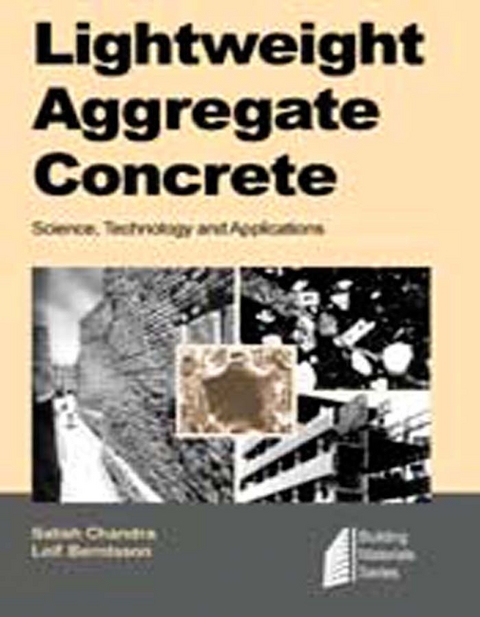 Lightweight Aggregate Concrete -  Leif Berntsson,  Satish Chandra