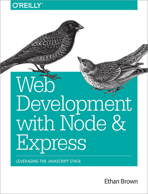 Web Development with Node and Express - Ethan Brown