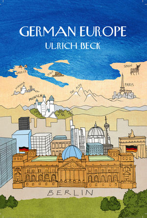 German Europe - Ulrich Beck