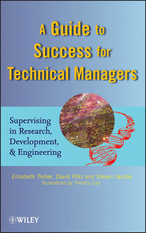 A Guide to Success for Technical Managers - Elizabeth Treher, David Piltz, Steven Jacobs