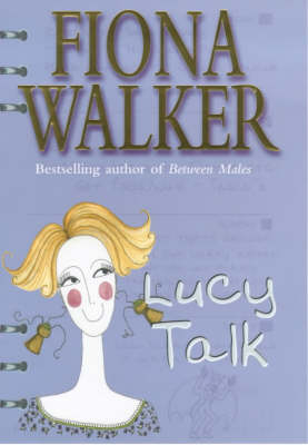 Lucy Talk - Fiona Walker