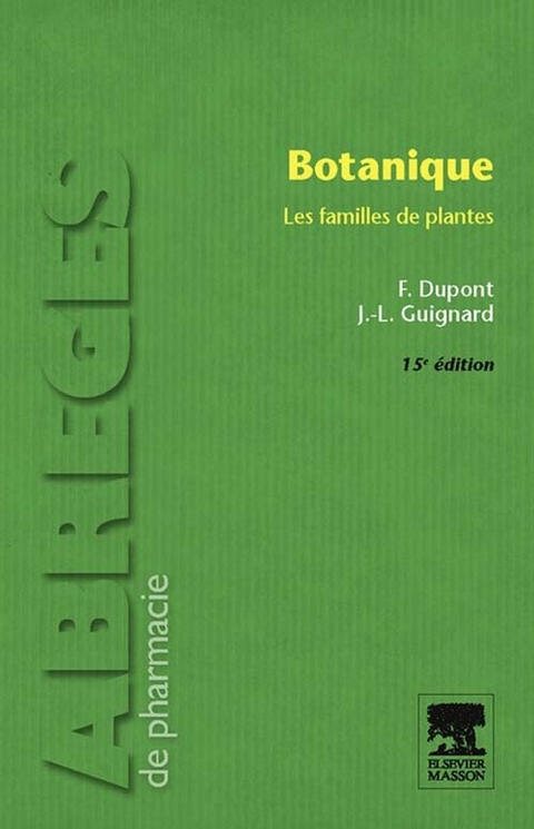 Botanique -  Frederic Dupont,  Jean-Louis Guignard