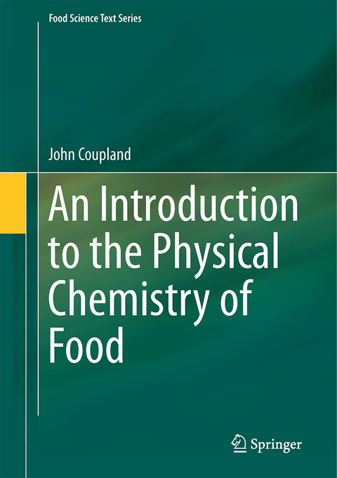 An Introduction to the Physical Chemistry of Food - John N. Coupland