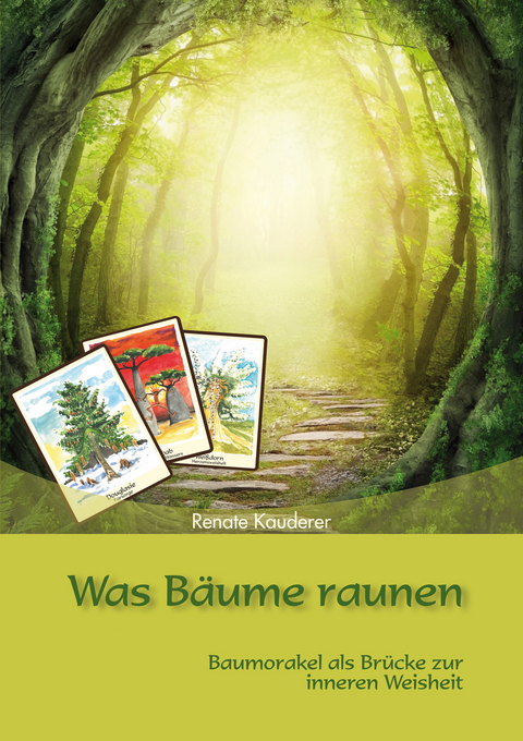 Was Bäume raunen - Renate Kauderer