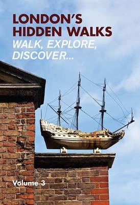 London's Hidden Walks - Stephen Millar