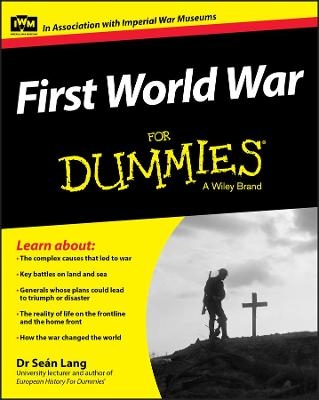 First World War For Dummies - Seán Lang