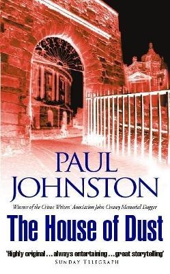 The House of Dust - Paul Johnston