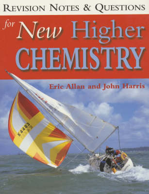 Questions for New Higher Chemistry - Eric Allan, John Harris, Eric Allen