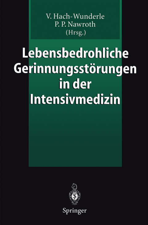 Lebensbedrohliche Gerinnungsstörungen in der Intensivmedizin - 