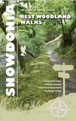 Carreg Gwalch Best Walks: Snowdonia Woodlands - Llygad Gwalch Cyf