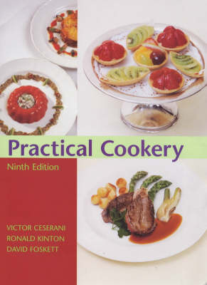 Practical Cookery - Victor Ceserani, Ronald Kinton, David Foskett