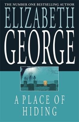 A Place of Hiding - Elizabeth George