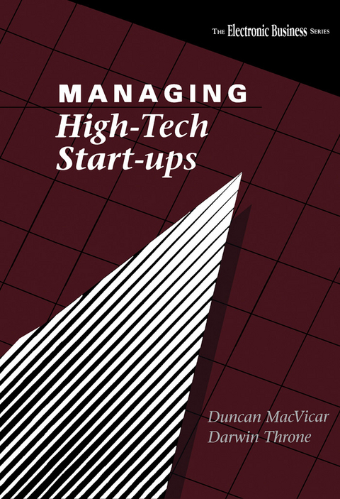 Managing High-Tech Start-Ups -  Duncan MacVicar,  Darwin Throne