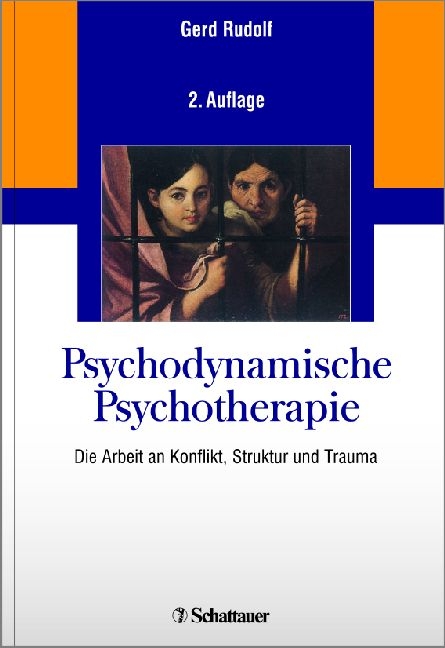 Psychodynamische Psy­cho­therapie - Gerd Rudolf