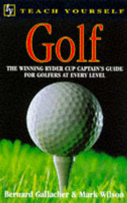 Golf - Bernard Gallacher, Mark Wilson