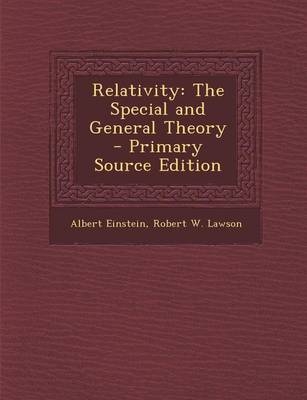 Relativity - Albert Einstein, Robert W Lawson