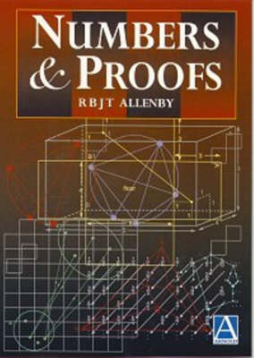 Numbers and Proofs - Reg Allenby