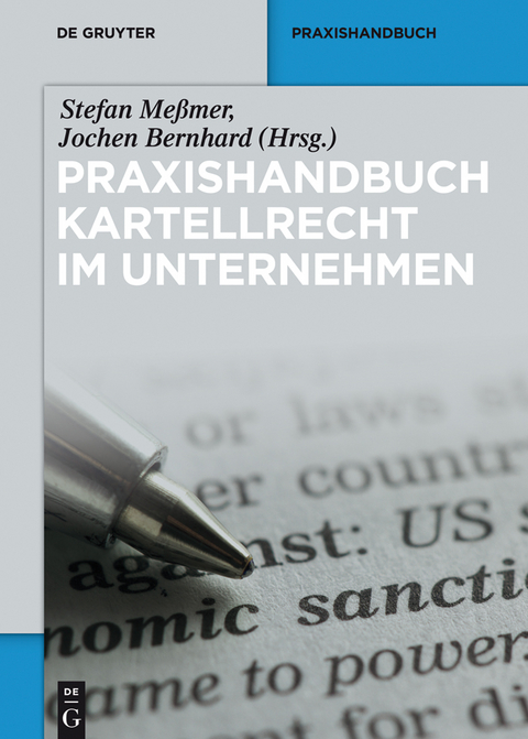 Praxishandbuch Kartellrecht im Unternehmen - 