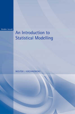 An Introduction to Statistical Modelling - Wojtek J. Krzanowski