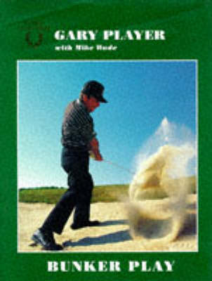 Bunker Play - Gary Player