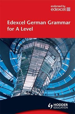 Edexcel German Grammar for A-Level - John Klapper