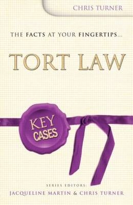 Key Cases: Tort Law - Chris Turner