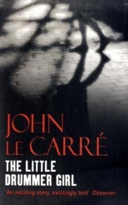 The Little Drummer Girl - John le Carré