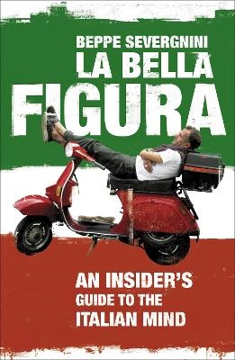 La Bella Figura - Beppe Severgnini