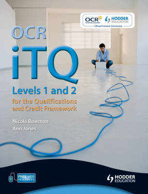 OCR iTQ Levels 1 and 2 - Nicola Bowman, Ann Jones