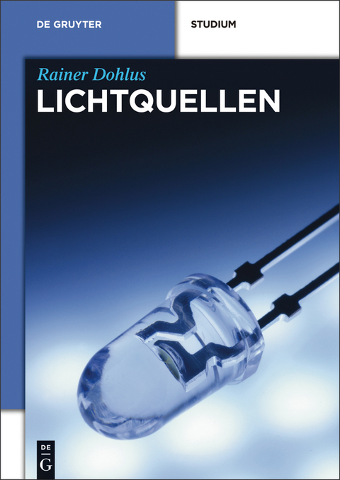 Lichtquellen - Rainer Dohlus