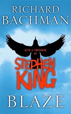 Blaze - Stephen King, Richard Bachman