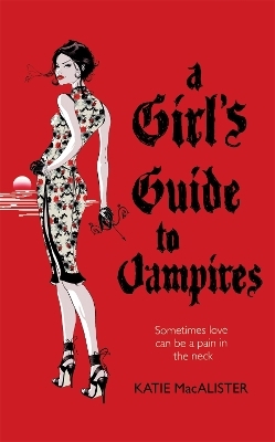 A Girl's Guide to Vampires (Dark Ones Book One) - Katie MacAlister