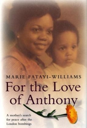 For The Love Of Anthony - Marie Fatayi-Williams