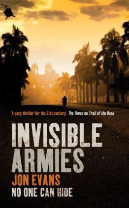 Invisible Armies - Jon Evans