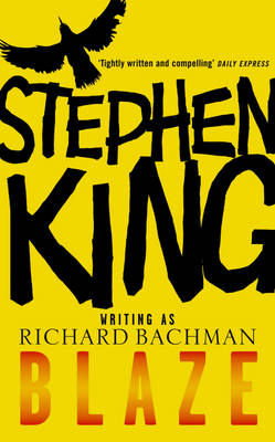 Blaze - Stephen King, Richard Bachman