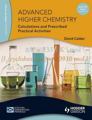 Advanced Higher Chemistry Calculation and PPAs - David Calder