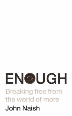 Enough - John Naish