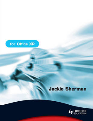 IT Skills for Office XP - Jackie Sherman