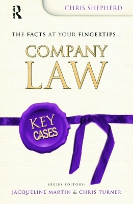 Key Cases: Company Law - Christopher Shepherd