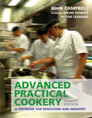 Advanced Practical Cookery - Victor Ceserani, John Campbell, David Foskett